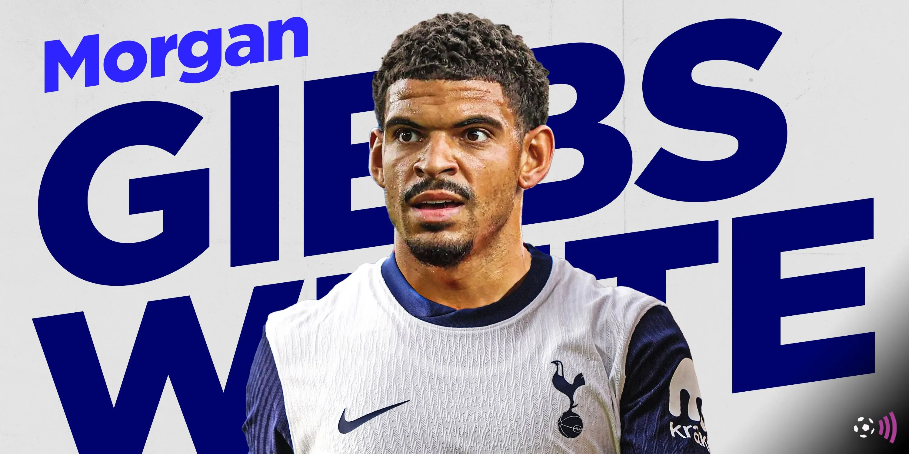 Morgan Gibbs-White - Mục tiêu hụt của Tottenham, chọn ở lại Nottingham Forest